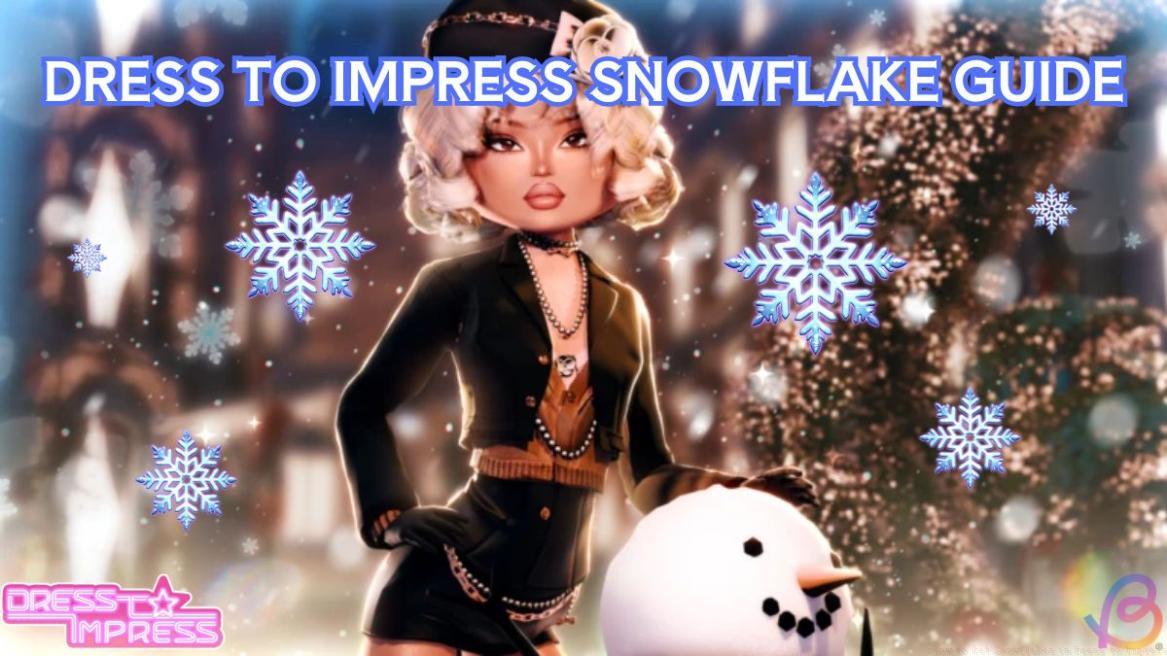 Dress to Impress Snowflake guide