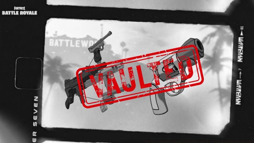 Fortnite Chapter 7 Vaulted Weapons