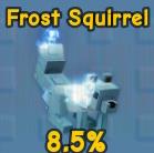 Frost Squirrel GAG