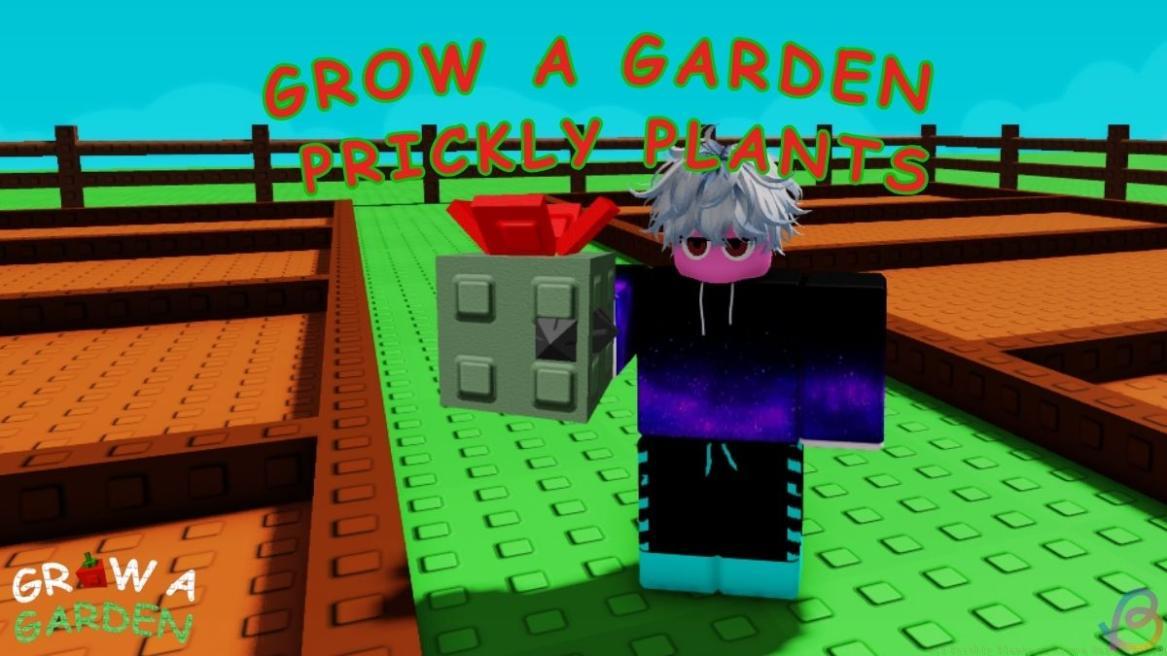 Grow a Garden Prickly Plants