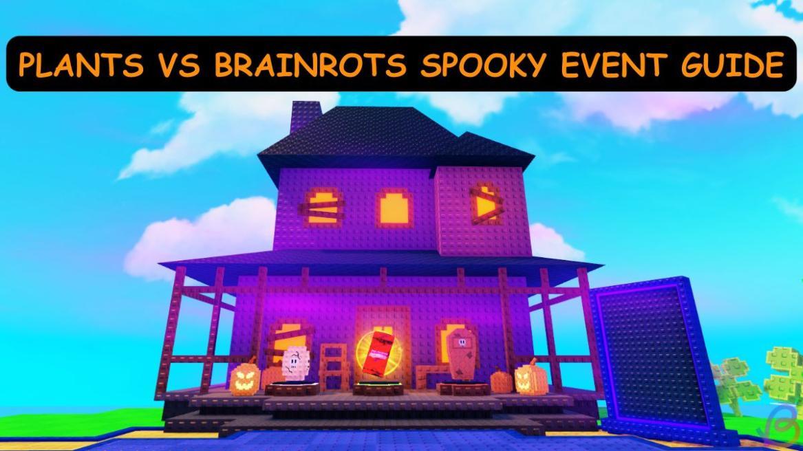 PLANTS VS BRAINROTS Spooky Event GUIDE
