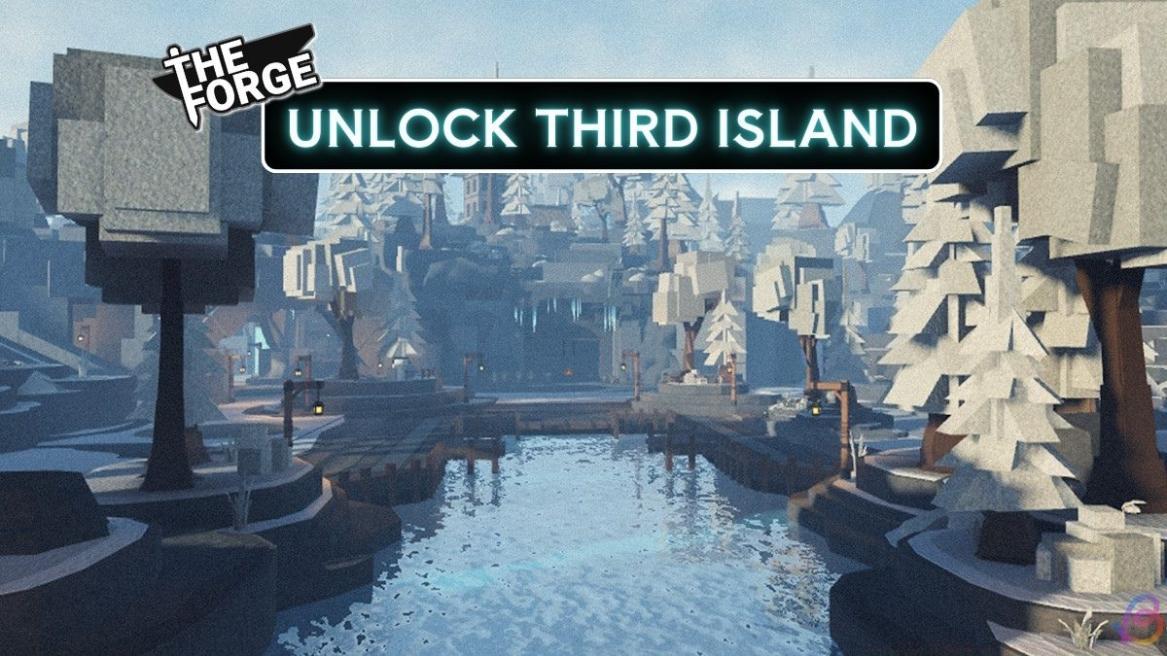 THE FORGE get to Island 3